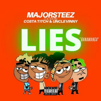 Lies by Majorsteez