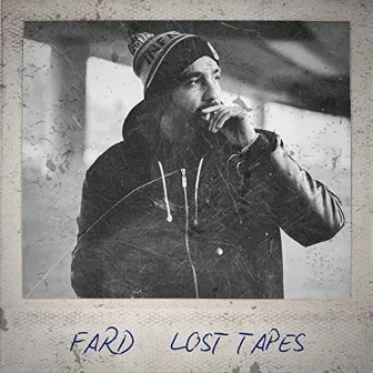 Lost Tapes by Fard