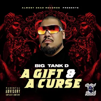 A Gift & A Curse by Big Tank D