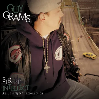 Street Intellect by Guy Grams