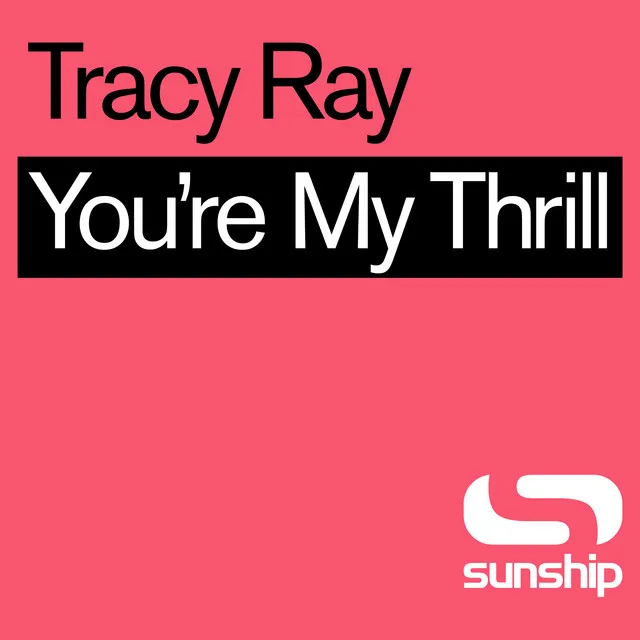 You're My Thrill - Bassline Mix