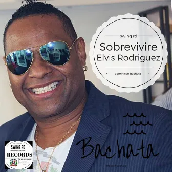 Sobrevivire by Elvis Rodríguez