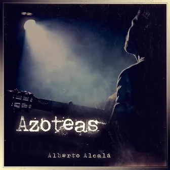 Azoteas by Alberto Alcala