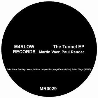 The Tunnel EP by Martin Vaer