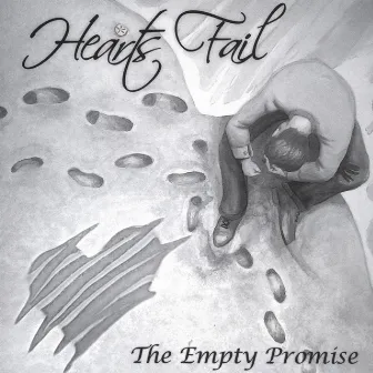 The Empty Promise by Hearts Fail