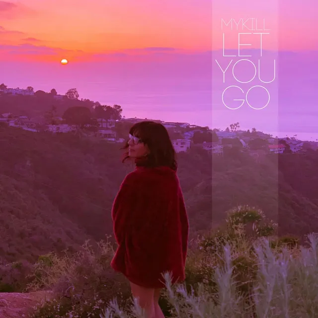 Let You Go - 2021 Remaster