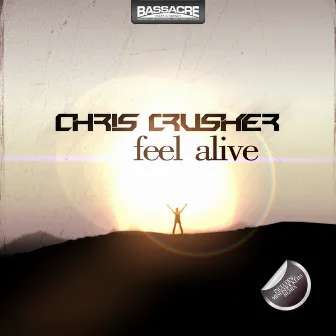 Feel Alive by Chris Crusher