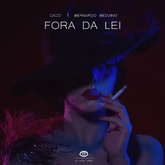 Fora da Lei by Bernardo Beduino