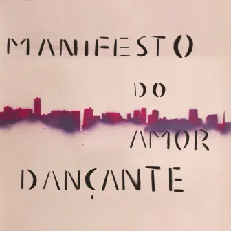 Manifesto do Amor Dançante by Vico