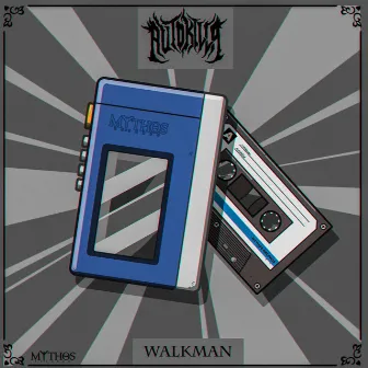 Walkman by Autokilla