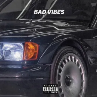 Bad Vibes by Yung Salf