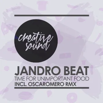 Time for Unimportant Food by Jandro Beat