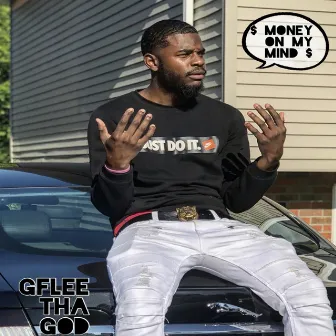 Money on My Mind by Gflee