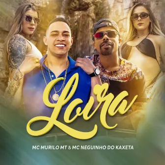 Loira by MC Murilo MT