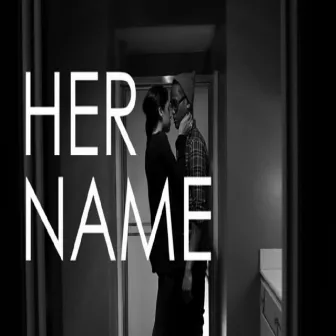 Her Name by Mario C