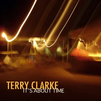 It's About Time by Terry Clarke