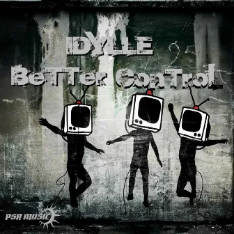 Better Control by Idylle