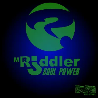 Soul Power by Mr. Riddler