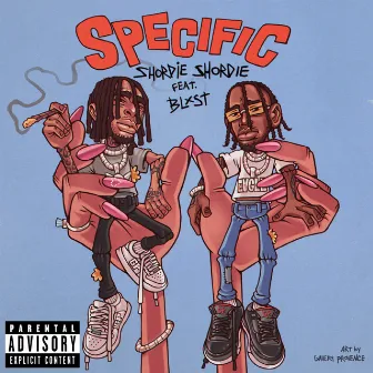 Specific (feat. Blxst) by Shordie Shordie