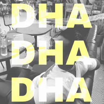 Dha Dha Dha by Jagatpapa