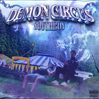 DEMON CIRCUS by Southboy