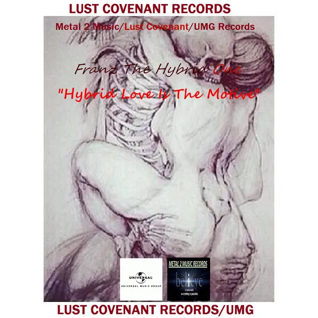 Hybrid Lovin' Is the Motive (lust Covenant Records Theme)