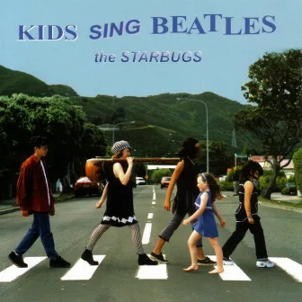 Kids Sing Beatles by The Starbugs