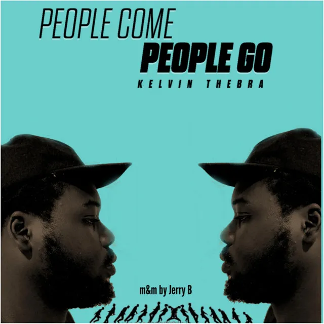 People Come People Go