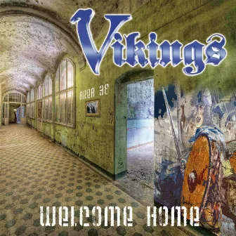 Welcome Home by The Vikings