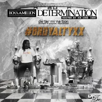 Determination by Boxx-A-Million