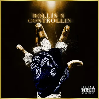 ROLLIN N CONTROLLIN by DUSTY LOCANE