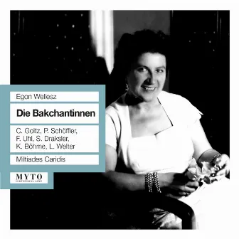 Wellesz: Die Bakchantinnen by ORF Radiosymphonieorchester