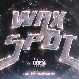 Wax Spot by A.K.A. Kobi