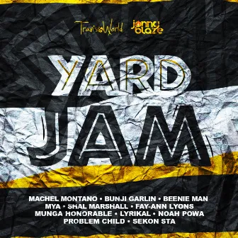 Yard Jam Riddim by Travis World