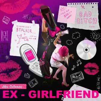 EX-GIRLFRIEND (Radio Edit) by Alex Solomon