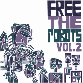 Free the Robots Vol. 2 - EP by Free the Robots