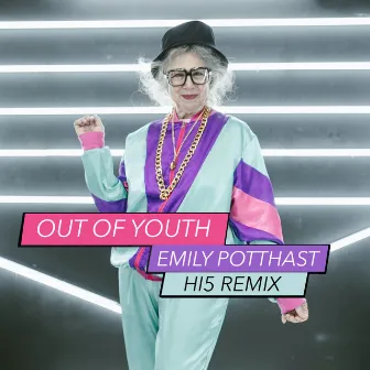 Out of Youth (Hi5 Remix) by Hi5