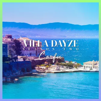 Corfu by Villa Dayze