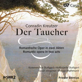 Conradin Kreutzer: Der Taucher by Conradin Kreutzer