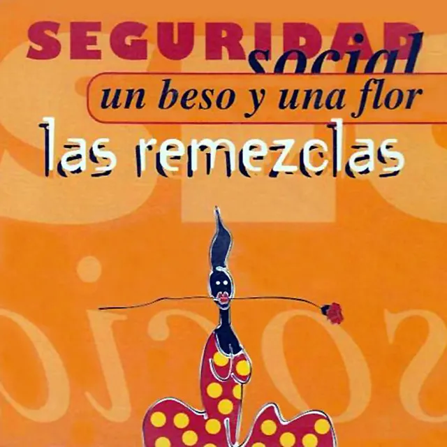 Un beso y una flor (Las remezclas)