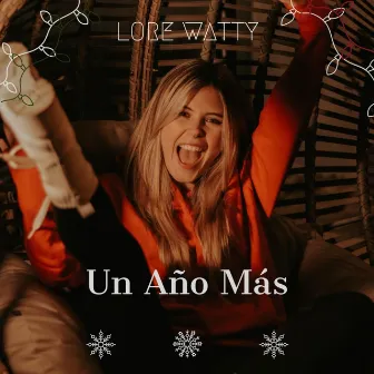 Un Año Más by Lore Watty