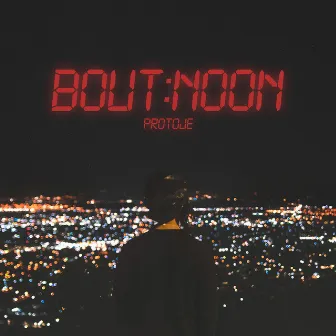 Bout Noon by Protoje