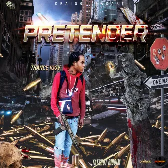 Pretender by Trance 1Gov