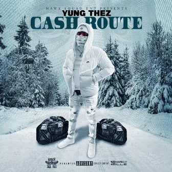 Cash Route by Yung Thez