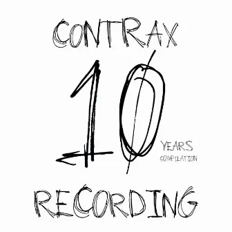 10 Years Compilation - Contrax Recording by Christian Vogel