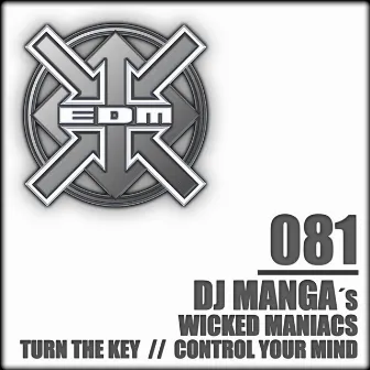 Turn the Key / Control Your Mind by DJ Manga