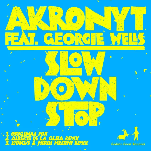 Slow Down Stop - LookUs & Miros Meltemi Remix