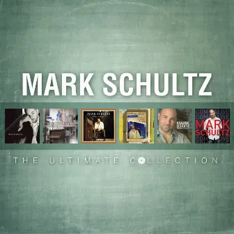 Mark Schultz: The Ultimate Collection by Mark Schultz