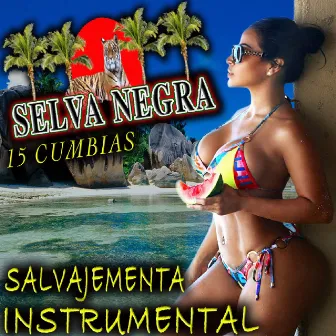 Salvajemente Instrumental by Selva Negra