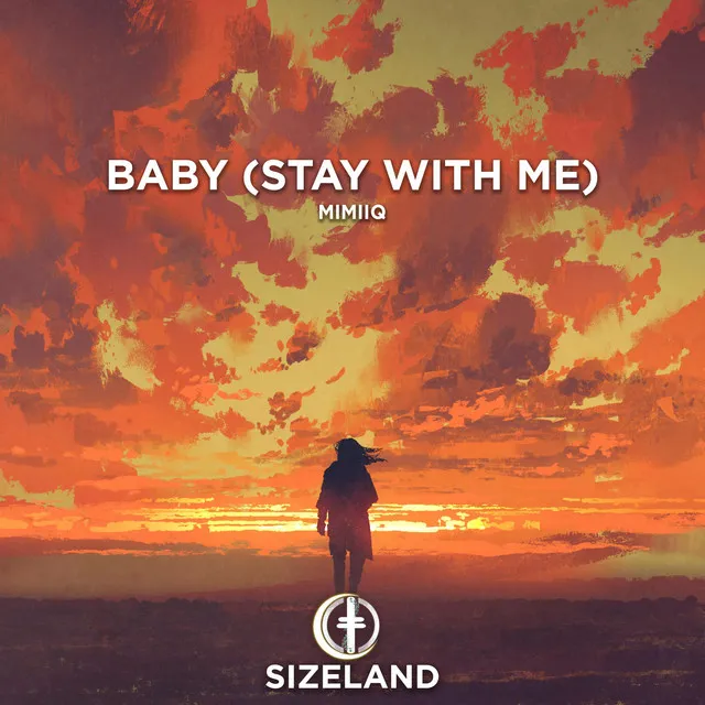 Baby (Stay With Me)